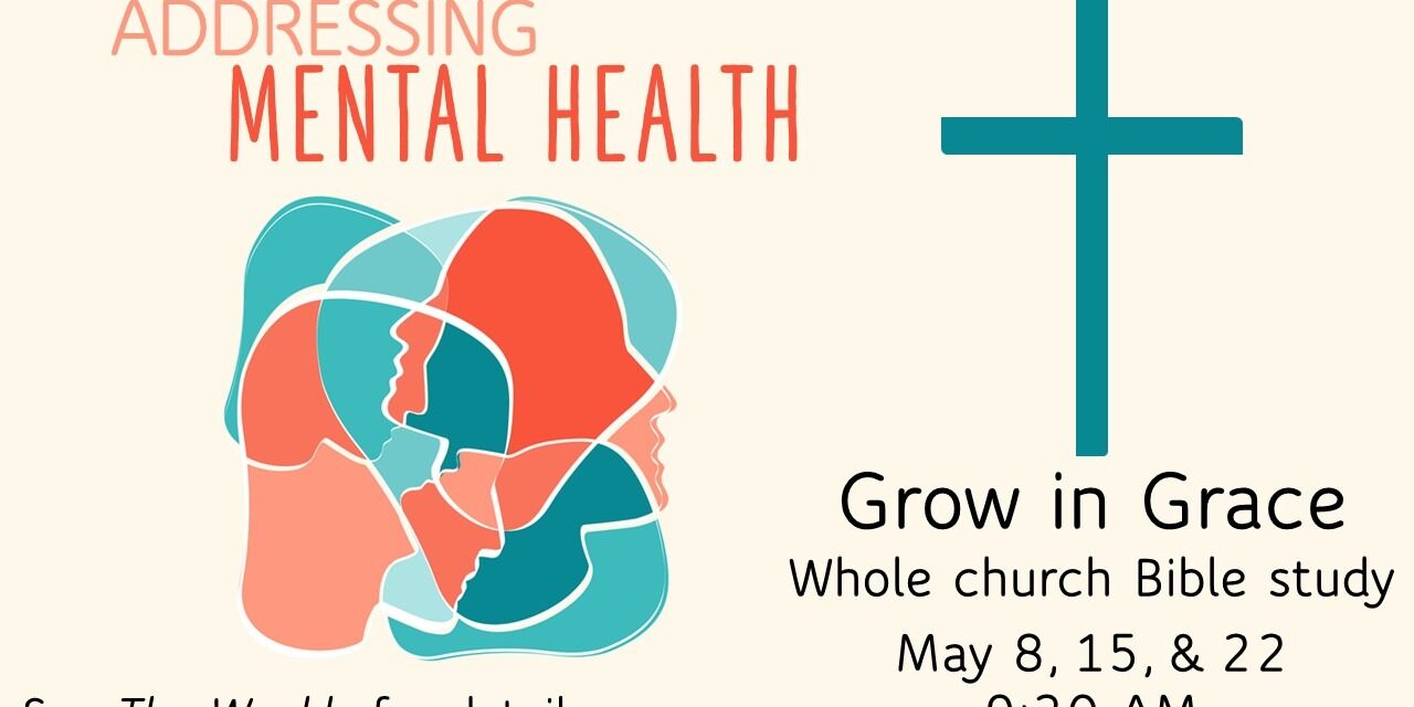 Grow in Grace May 2022